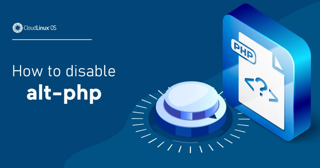 How to disable alt-php binaries from cPanel MultiPHP Manager